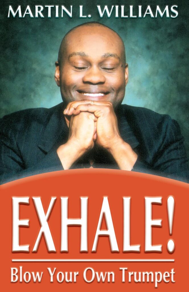 Exhale: Blow Your Own Trumpet Book